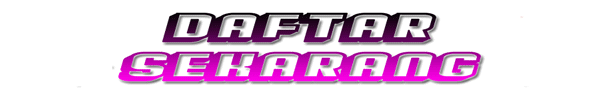 Daftar Sekarang